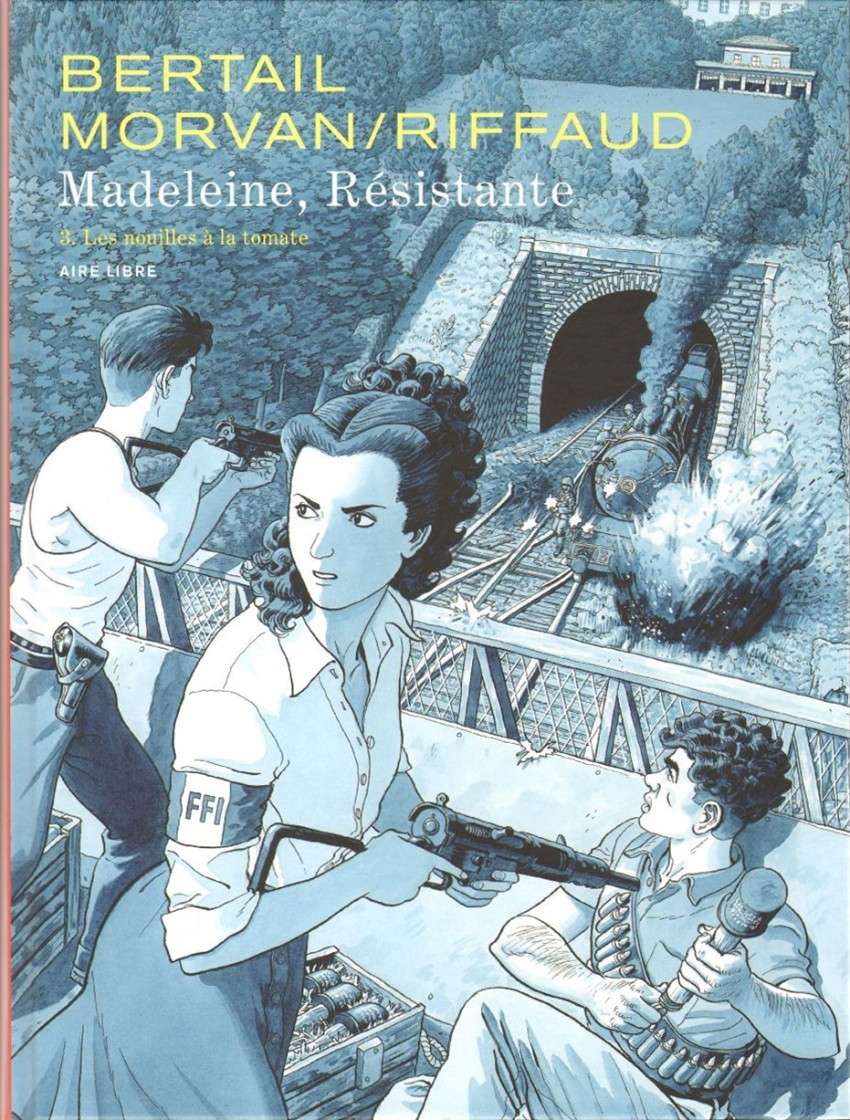 Madeleine, Résistante 